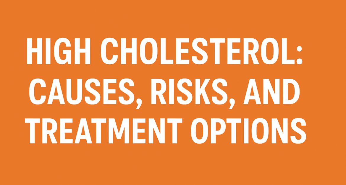 What is high cholesterol